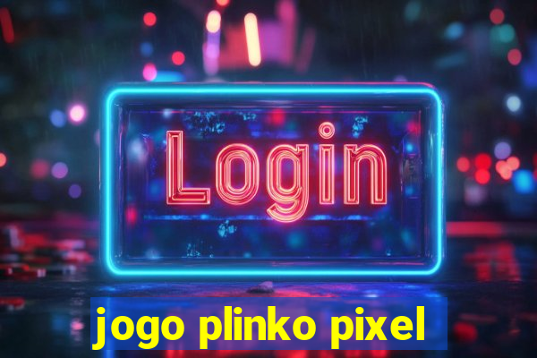 jogo plinko pixel